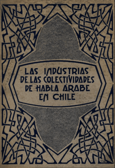 Las industrias de las colectividades de habla Árabe en Chile